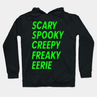 Halloween Words Scary Spooky Creepy Freaky Eerie Hoodie